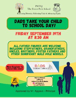 Green flyer with date and time for dad take your child to school day!